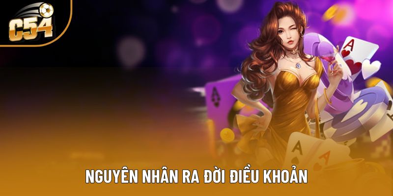 Nguyên nhân ra đời điều khoản